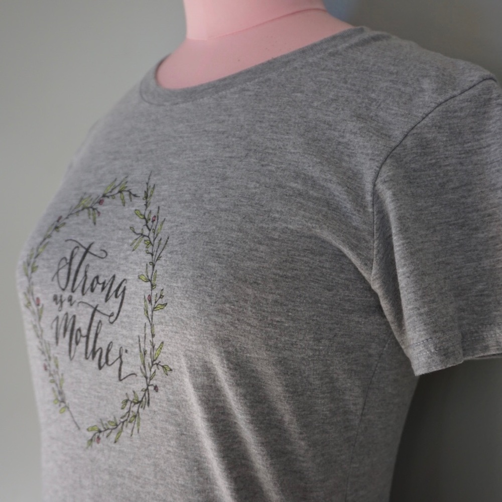 STRONG AS A MOTHER Gray T-Shirt